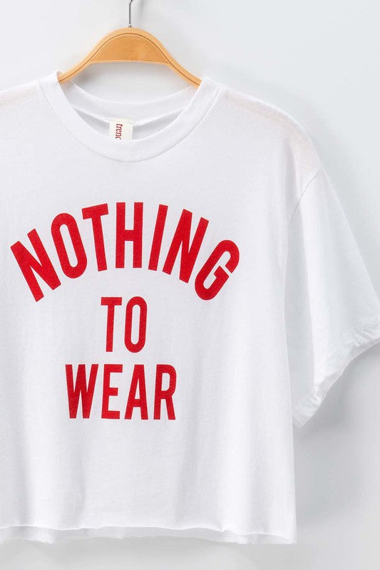 Nothing To Wear Crop Tee